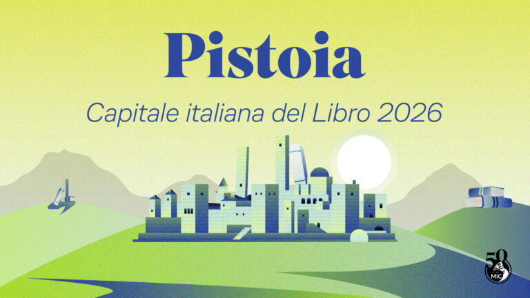 Pistoia – Capitale italiana del libro 2026