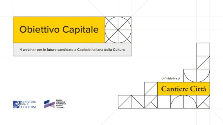 MiC, Capitale italiana della cultura: cresce “Obiettivo Capitale”, online le nuove lezioni per le città candidate